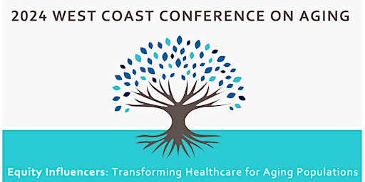 Image principale de 2024 West Coast Conference on Aging