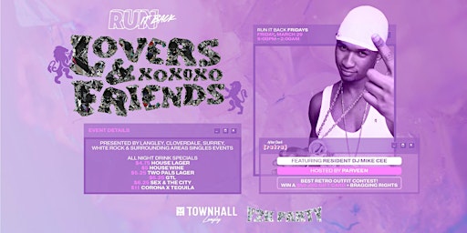 Hauptbild für LOVERS & FRIENDS Y2K PARTY AT RUN IT BACK FRIDAYS AT TOWNHALL LANGLEY