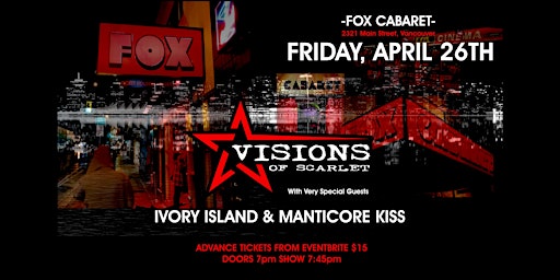Imagem principal do evento Visions of Scarlet with Ivory Island and Manticore Kiss