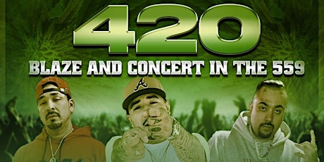 420 Blaze And Concert