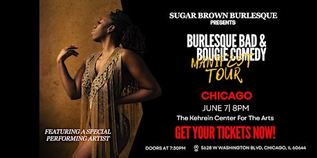 Sugar Brown Burlesque & Comedy presents: The Manifest Tour (Chicago)