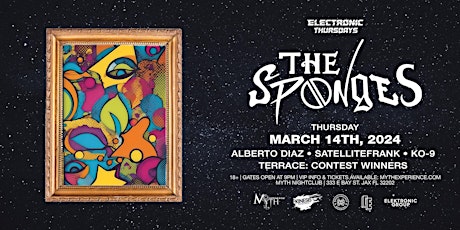 Electronic Thursdays Presents: The Sponges | 3.14.24 primary image