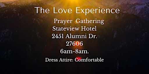 Imagem principal do evento The Love Experience Prayer gathering