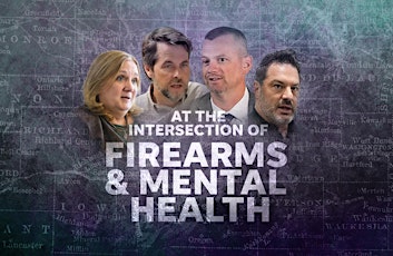 At the Intersection of Firearms and Mental Health