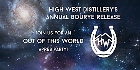 Out of This World Après Party: High West Distillery Annual Bourye Release