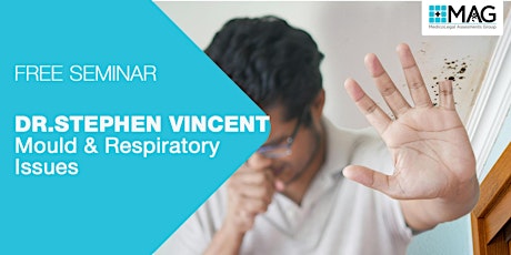 Dr.Stephen Vincent: Mould & Respiratory Issues primary image
