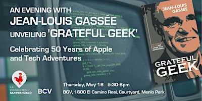 An evening with JL Gassée, unveiling his latest book  "Grateful GEEK" primary image