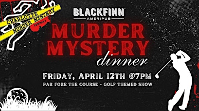 Murder Mystery Dinner-Par Fore the Course