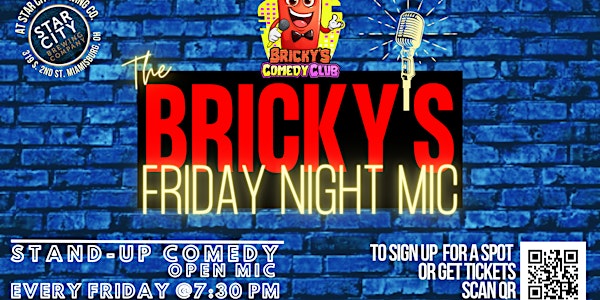 The Bricky's Friday Night Mic