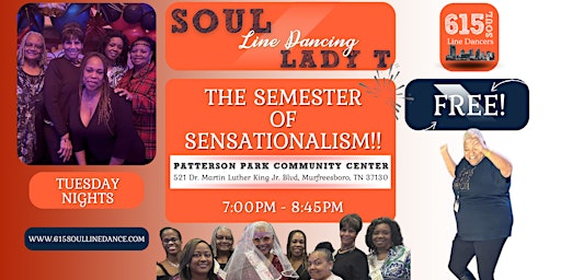 Immagine principale di Soul Line Dancing w/ Lady T:  Semester of Sensationalism 