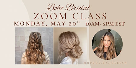 Boho Bridal Hairstyling Zoom Class