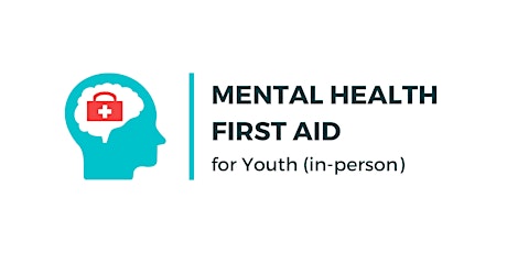 Mental Health First Aid for Youth In-Person Training