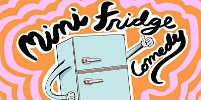 Mini Fridge Comedy Does Brooklyn Farmacy primary image