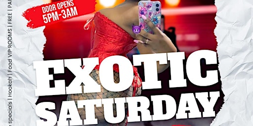 EXOTIC SATURDAYS primary image