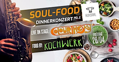 Primaire afbeelding van Soul Food Dinnerkonzert no.2 | Kochwerk meets Colour The Sky