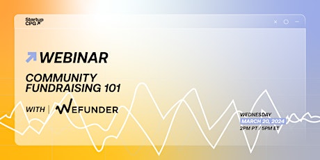 Image principale de Community Fundraising 101 with Wefunder
