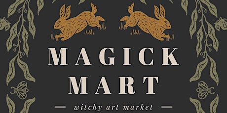 Magick Mart: a witchy art market primary image