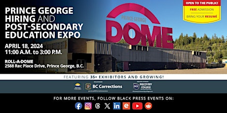 FREE Prince George Hiring & Post-Secondary Education Expo 2024