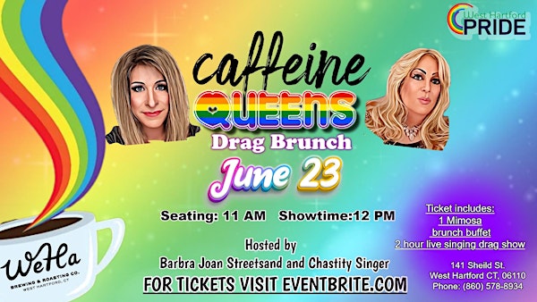 Caffeine Queens: Pride Drag Brunch