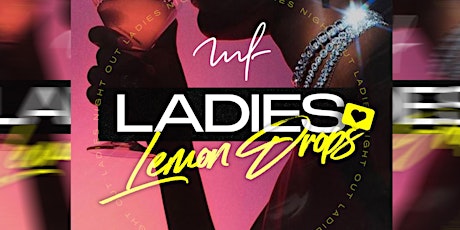 LADIES LOVE MOTION FRIDAYS |   FREE LEMON DROPS TILL 12