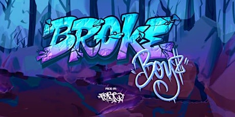 BROKE BOYZ Release Party