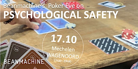 Beanmachine's Poker Eve on Psychological Safety