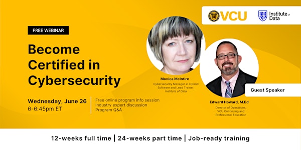 Webinar - VCU Cybersecurity Program Info Session: June 26, 6:00pm