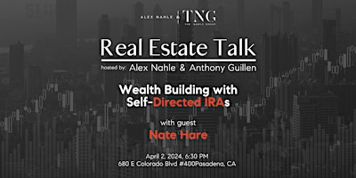 Imagen principal de Real Estate Talk: Wealth Building with Self-Directed IRAs