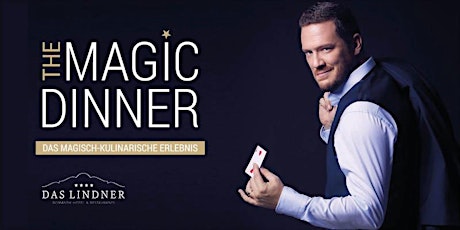 Hauptbild für THE MAGIC DINNER - Magische Momente I