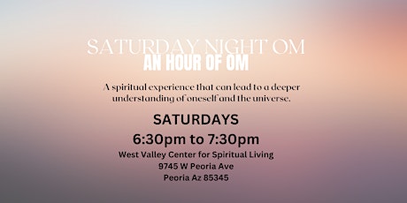 Saturday Night Om: A Powerful Hour of Meditation and Chanting