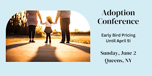 Primaire afbeelding van Adoptive Parents Committee Annual Conference June 2024