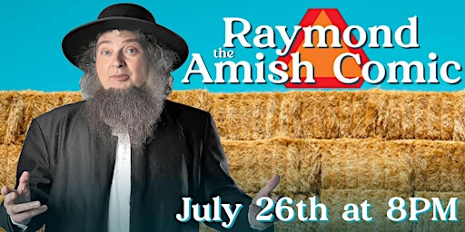 Imagem principal do evento An Evening w/ Raymond the Amish Comic
