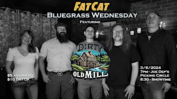 Bluegrass Wednesday with Dirty Old Mill primary image