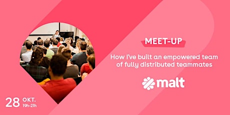 Hauptbild für How I‘ve built an empowered team of fully distributed teammates