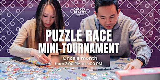 Imagem principal do evento Puzzle Race Mini Tournament - Snakes & Lattes Chicago