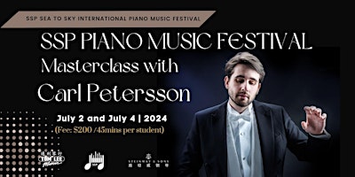 SSP Piano Music Festival Masterclass With Carl Petersson - July 2 and 4 primary image