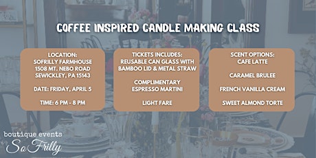 Coffee Inspired Candle Making Class