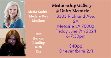 Imagem principal do evento Mediums - Alesia Smith Modern Day Medium & Rae Barnes NOLA @ Unity Metairie