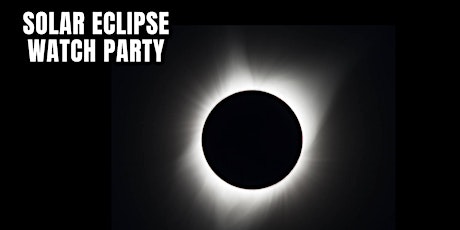 Solar Eclipse watch party