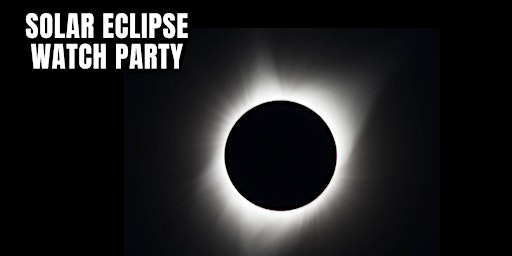 Imagem principal do evento Solar Eclipse watch party