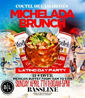 Image principale de MICHELADA BRUNCH Latino Day Party