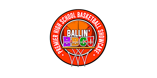 Imagem principal de "BALLIN' HBCU" Premier High School Basketball Showcase