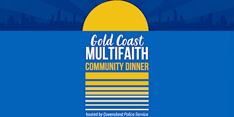 Gold Coast Multi-Faith Community Dinner 2024