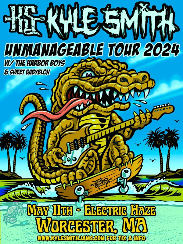 HAZE E SESSIONS PRESENTS: THE UNMANAGEABLE TOUR 2024:KYLE SMITH W/ THE HARB