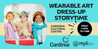 Immagine principale di Wearable Art Storytime with Pakenham Library @ Cardinia Cultural Centre 