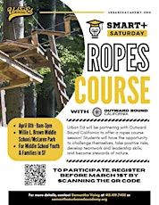 Urban Ed SMART+ Saturday Ropes Course