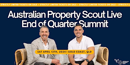 Primaire afbeelding van Australian Property Scout Live End of Quarter Summit