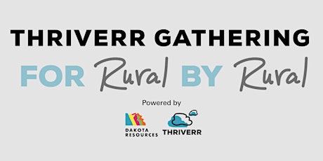 Thriverr  Gathering: Simple Facilitation Training for Rural Leaders