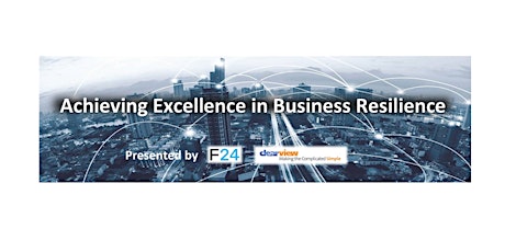 Achieving Excellence in Business Resilience - Dubai primary image