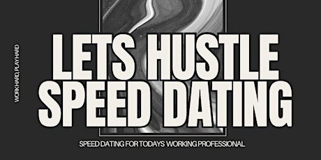 Let’s Hustle Speed Dating 33-46 @Royal City Brewing